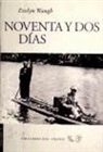 Evelyn Waugh - Noventa y dos días