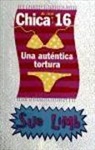 Sue Limb - Chica de casi 16 : una auténtica tortura