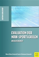 Benjami Bonn, Benjamin Bonn, Gregor Grajczak, Gregor u a Grajczak, Swe Körner, Swen Körner... - Evaluation der NRW-Sportschulen