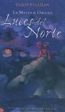 Philip Pullman - Luces del norte