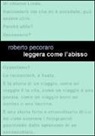 Roberto Pecoraro - Leggera come l'abisso