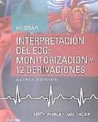 Huszar. Interpretación del ECG: monitorización y 12 derivaciones