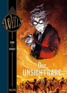 Dobbs, Christophe Regnault - H.G. Wells - Der Unsichtbare. Tl.2