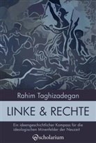 Rahim Taghizadegan - Linke & Rechte
