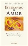 Iyanla Vanzant - Esperando el amor : porque hay mucho que hacer mientras llega