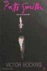 Victor Bockris - Patti Smith : biografía no autorizada