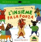 Anna Cerasoli, A. Agliardi, Allegra Agliardi - L' insieme fa la forza. Insiemi e logica