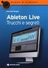 Marcello Ruggiu - Ableton live. Trucchi e segreti
