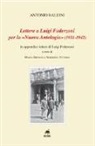 Antonio Baldini, M. Bruscia, A. Vittoria - Lettere a Luigi Federzoni per la «Nuova Antologia» (1931-1942). In appendice lettere di Luigi Federzoni