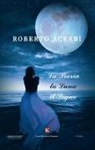 Roberto Acerbi - La poesia, la luna, il sogno