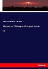 August Comte, Auguste Comte, Frederi Harrison, Frederic Harrison, Harri Martineau, Harriet Martineau - The positive Philosophy of Auguste Comte