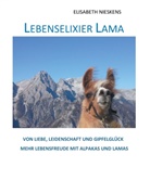 Elisabeth Nieskens - Lebenselixier Lama