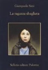 Giampaolo Simi - La ragazza sbagliata