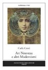 Carlo Cresti - Art Nouveau e altri Modernismi