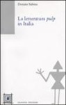 Donato Sabina - La Letteratura pulp in Italia