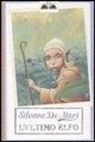 Silvana De Mari, G. De Conno, Gianni De Conno - L' ultimo elfo