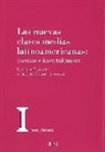 Las nuevas clases medias latinoamericanas : ascenso o incertidumbre