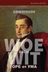 Alexander Griboyedov, Anita Belotserkovskaya - Woe From Wit
