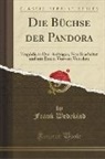 Frank Wedekind - Die Büchse der Pandora