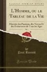 Paul Barrett - L'Homme, ou le Tableau de la Vie, Vol. 4