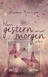 Kristina Moninger - Wenn gestern unser morgen wäre