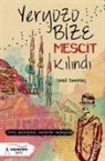 Ismail Demirbas - Yeryüzü Bize Mescit Kilindi