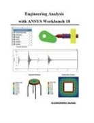 Guangming Zhang - Engineering Analysis with ANSYS Workbench 18