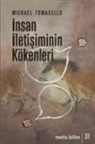 Michael Tomasello - Insan Iletisiminin Kökenleri