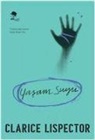 Clarice Lispector - Yasam Suyu