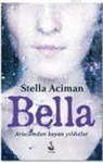 Stella Aciman - Bella