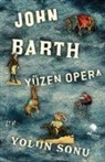 John Barth, Gianni Vattimo, Santiago Zabala - Yüzen Opera ve Yolun Sonu