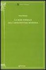 Peter Eisenman - La base formale dell'architettura moderna