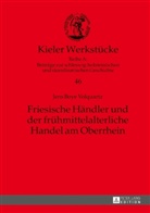 Jens Boye Volquartz, Oliver Auge - Friesische Händler und der frühmittelalterliche Handel am Oberrhein