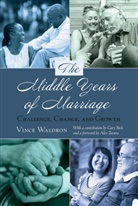 Vince Waldron, Waldron Vince - The Middle Years of Marriage