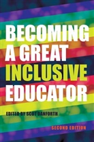 Sco Danforth, Scot Danforth - Becoming a Great Inclusive Educator - Second edition
