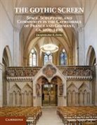 Jacqueline E Jung, Jacqueline E. Jung, Jacqueline E. (Yale University Jung, Jung Jacqueline E. - The Gothic Screen