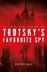 Peter Day, Day Peter - Trotsky''s Favourite Spy
