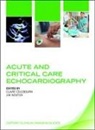 Claire (Consultant Medical Intensivist Colebourn, Claire Colebourn, Claire (Consultant Medical Intensivist Colebourn, Jim Newton, Jim (Consultant Cardiologist Newton, Newton Jim - Acute and Critical Care Echocardiography