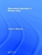 Williamson, Thomas H. Williamson, Thomas H. (St Thomas Hospital Williamson, Williamson Thomas H. - Vitreoretinal Disorders in Primary Care