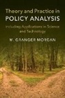 Granger Morgan, Granger (Carnegie Mellon University Morgan, M. Granger Morgan, M. Granger (Carnegie Mellon University Morgan - Theory and Practice in Policy Analysis
