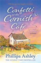 Phillipa Ashley, Ashley Phillipa - Confetti At the Cornish Cafe