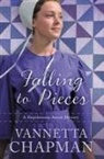 Vannetta Chapman, CHAPMAN VANNETTA - Falling to Pieces