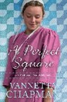 Vannetta Chapman, CHAPMAN VANNETTA - A Perfect Square