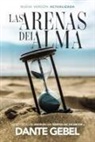 Dante Gebel, GEBEL DANTE - Las arenas del alma