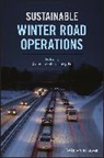 Liping Fu, X Shi, Xianmin Shi, Xianming Shi, Xianming Fu Shi, Fu... - Sustainable Winter Road Operations