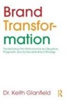 Keith Glanfield, Keith (Aston University) Glanfield - Brand Transformation