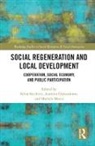 Silvia (The Open University Business Sc Sacchetti, Silvia Christoforou Sacchetti, Asimina Christoforou, Christoforou Asimina, Michele Mosca, Mosca Michele... - Social Regeneration and Local Development