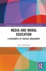 Laura D’Olimpio, Laura D'Olimpio, Laura (The University of Notre Dame D'Olimpio, Laura (The University of Birmingham D''olimpio, Laura (The University of Notre Dame D''olimpio - Media and Moral Education