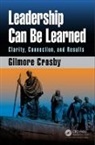Crosby, Gilmore Crosby - Leadership Can Be Learned