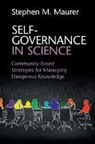 Stephen M. Maurer, Stephen M. (University of California Maurer, Maurer Stephen M. - Self-Governance in Science